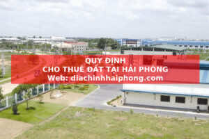 Những quy định về cho thuê đất tại Hải Phòng mới nhất năm 2021